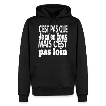 Es ist nicht so, dass es mir egal ist, aber es ist nicht weit - Männer Premium Bio Hoodie - Schwarz - Vorne - Nico (187cm)