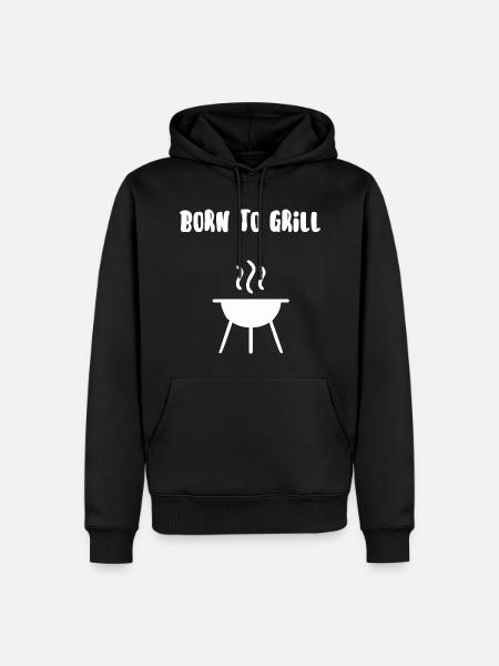 Born to grill - Men’s Premium Organic Hoodie - black