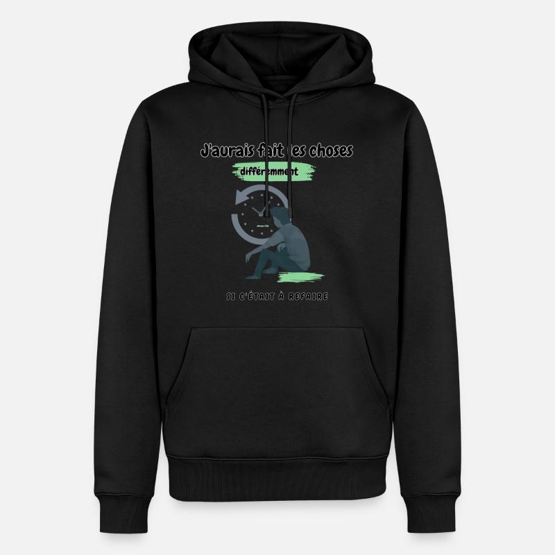 Si c'était à refaire - Sweat à capuche Premium bio Homme - noir