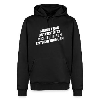 Frau unterstützt mich bei Ihren Entscheidungen - Männer Premium Bio Hoodie - Schwarz - Vorne - Nico (187cm)