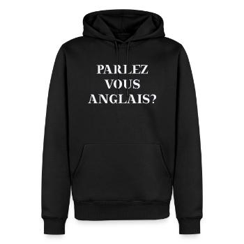 Parlez vous anglais lustig Frankreich Geschenkidee - Männer Premium Bio Hoodie - Schwarz - Vorne - Nico (187cm)