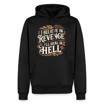 I Believe In Revenge I'll Heal In Hell 15 - Männer Premium Bio Hoodie - Schwarz - Vorne - Nico (187cm)