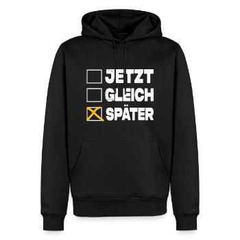 Jetzt Gleich Später - Ankreuzen Lustig - Männer Premium Bio Hoodie - Schwarz - Vorne - Nico (187cm)