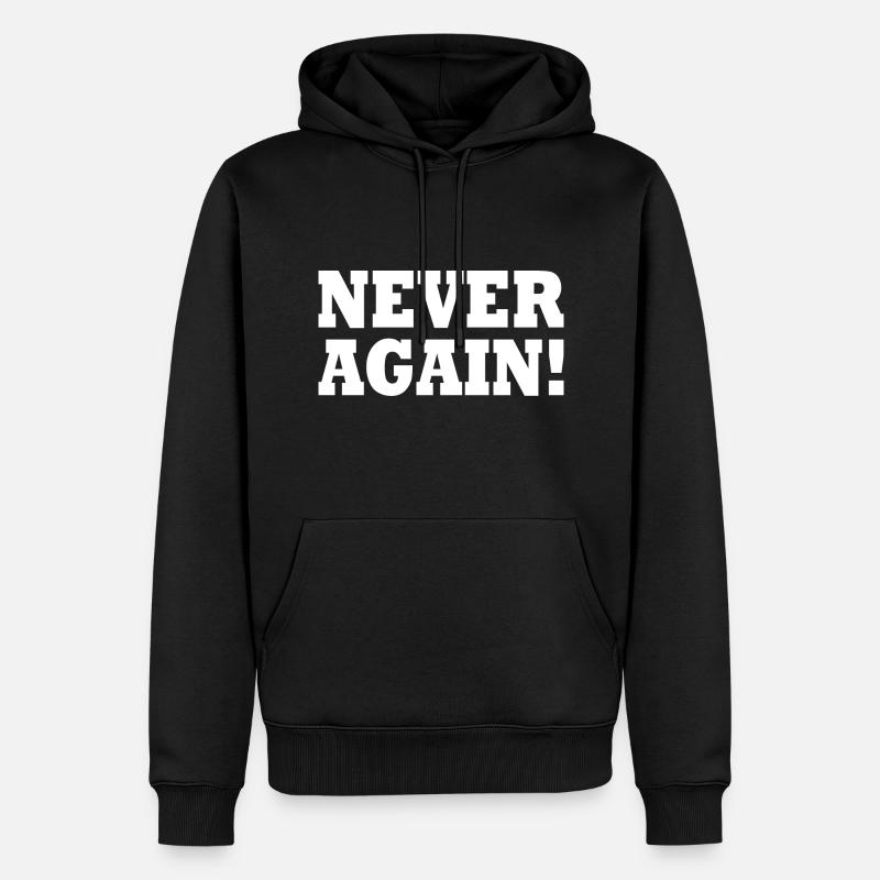 Never again - Männer Premium Bio Hoodie - Schwarz
