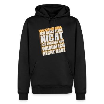 Ich diskutiere nicht Ich erkläre nur warum ich... - Männer Premium Bio Hoodie - Schwarz - Vorne - Nico (187cm)