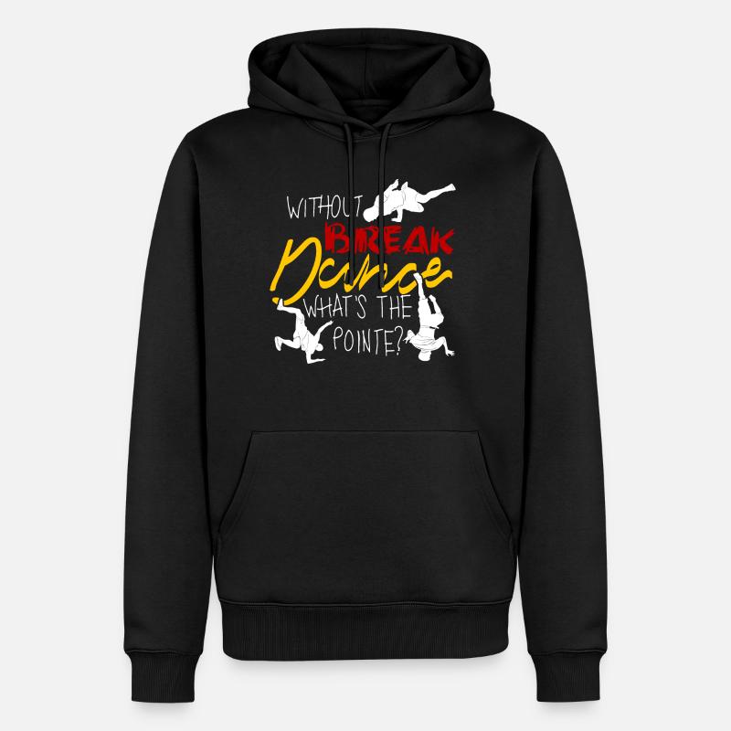 Breakdance BBoy Breakdance Breakdancer - Sweat à capuche Premium bio Homme - noir