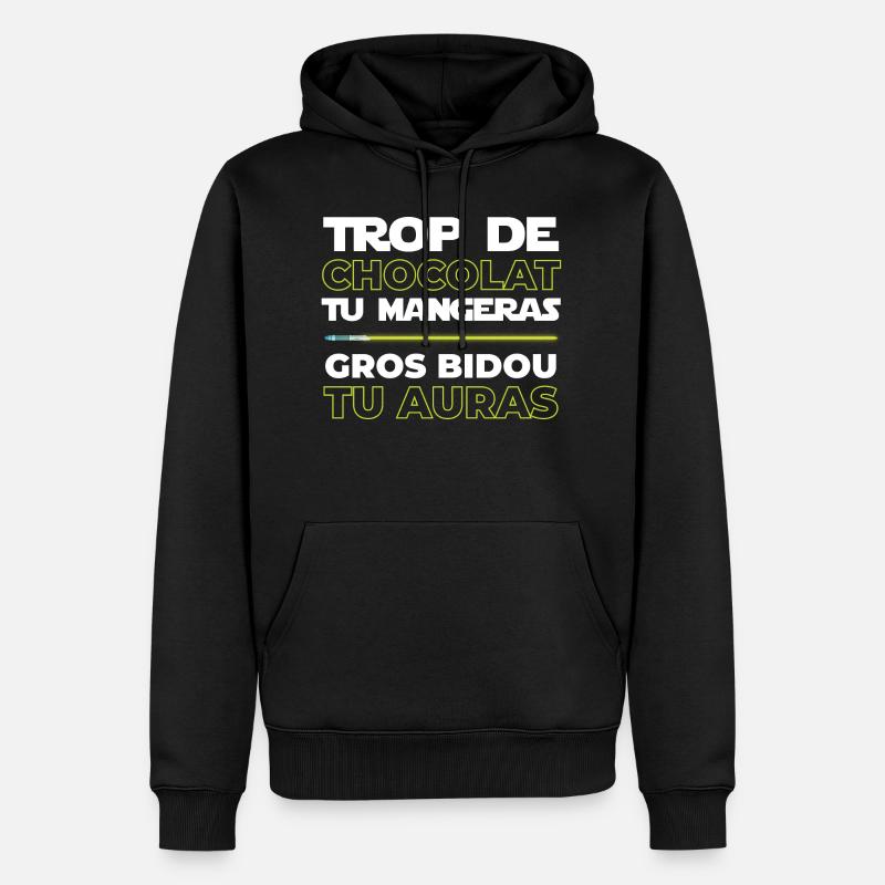 Phrase drôle chocolat humour - Sweat à capuche Premium bio Homme - noir