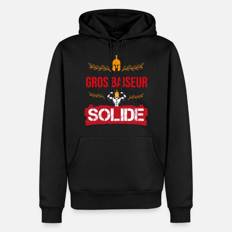 cadeau beauf marrant gros baiseur solide spartiate - Sweat à capuche Premium bio Homme - noir