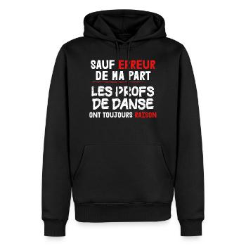 Prof - Danse - Sport - Raison - Cadeau - Drôle - Sweat à capuche Premium bio Homme - noir - Devant - Nico (187cm)