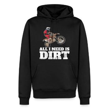 Dirtbiken. Alles, was ich brauche, ist Dirt. - Männer Premium Bio Hoodie - Schwarz - Vorne - Nico (187cm)