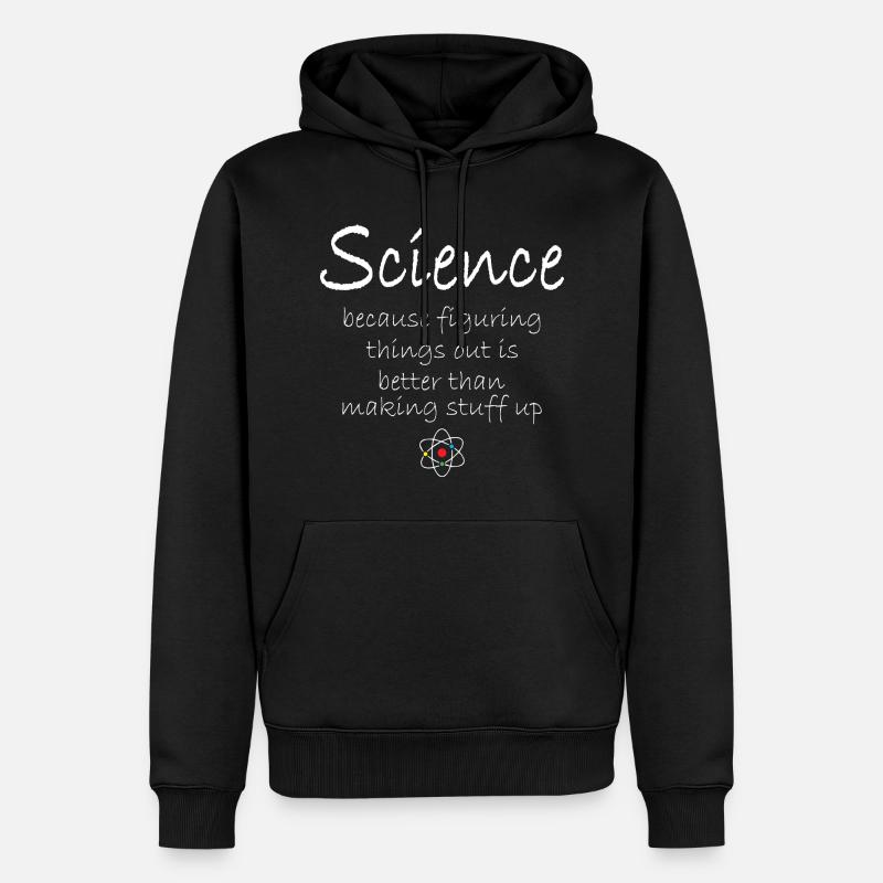 Science is Better - Männer Premium Bio Hoodie - Schwarz