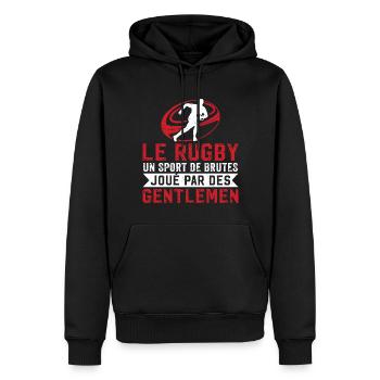 le rugby un sport de brutes joué par des gentlemen - Sweat à capuche Premium bio Homme - noir - Devant - Nico (187cm)