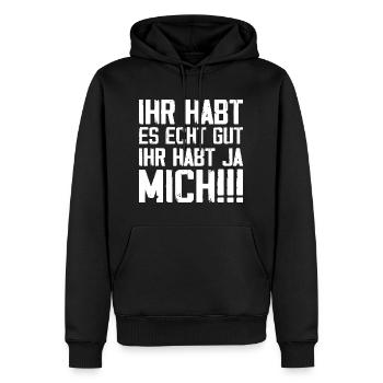 Tu l’as vraiment bien, tu m’as - Sweat à capuche Premium bio Homme - noir - Devant - Nico (187cm)