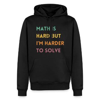 Funny Math Teacher Quote | Maths Teacher Joke - Men’s Premium Organic Hoodie - black - Front - Nico (187cm)
