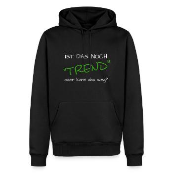 ist das noch trend oder kann das weg - Männer Premium Bio Hoodie - Schwarz - Vorne - Nico (187cm)