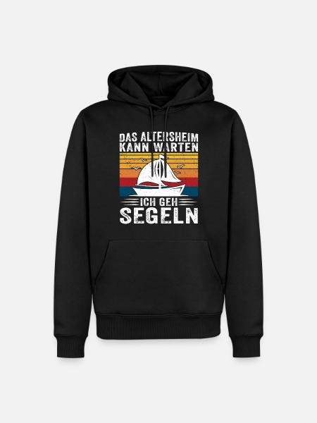 das altersheim kann warten ich geh segeln - Männer Premium Bio Hoodie - Schwarz