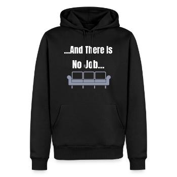 Et il n’y a pas de Job Couch Design - Sweat à capuche Premium bio Homme - noir - Devant - Nico (187cm)