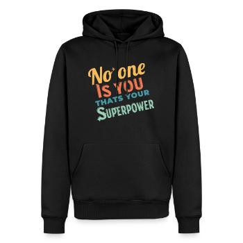 Niemand ist du und dass ist deine Superkraft - Männer Premium Bio Hoodie - Schwarz - Vorne - Nico (187cm)