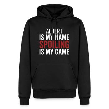 Albert ist mein Name Verderben ist mein Spiel - Männer Premium Bio Hoodie - Schwarz - Vorne - Nico (187cm)
