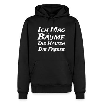 Ich Mag Bäume Die Halten Die Fresse Lustige Sprüch - Männer Premium Bio Hoodie - Schwarz - Vorne - Nico (187cm)