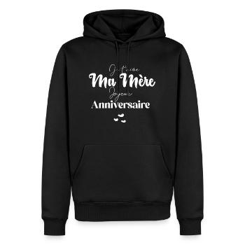 Je t aime Ma mère Joyeux Anniversaire - Sweat à capuche Premium bio Homme - noir - Devant - Nico (187cm)