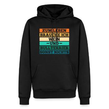 Hund Wein Bullterrier - Männer Premium Bio Hoodie - Schwarz - Vorne - Nico (187cm)