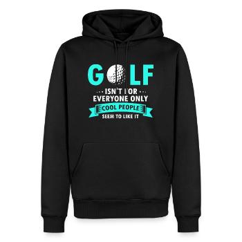 GOLF Isn't For Everyone Only Cool People Like It - Männer Premium Bio Hoodie - Schwarz - Vorne - Nico (187cm)