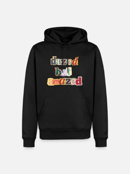 dazed but amazed - Männer Premium Bio Hoodie - Schwarz