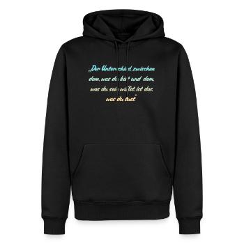 Motivationsspruch - Männer Premium Bio Hoodie - Schwarz - Vorne - Nico (187cm)
