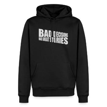 bad decisions great stories - Männer Premium Bio Hoodie - Schwarz - Vorne - Nico (187cm)