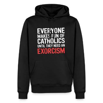Fun of Catholics Until Exorcism Needed 1 5 - Männer Premium Bio Hoodie - Schwarz - Vorne - Nico (187cm)