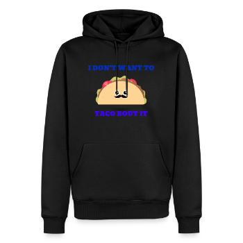 I don't want to taco bout it - Men’s Premium Organic Hoodie - black - Front - Nico (187cm)