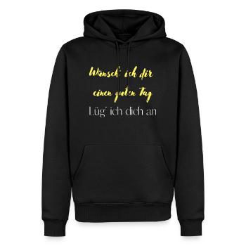 Wünsch ich dir einen guten Tag Lüg ich dich an2 - Männer Premium Bio Hoodie - Schwarz - Vorne - Nico (187cm)