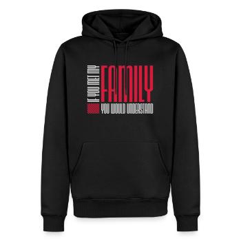 you would understand Zitat - Männer Premium Bio Hoodie - Schwarz - Vorne - Nico (187cm)