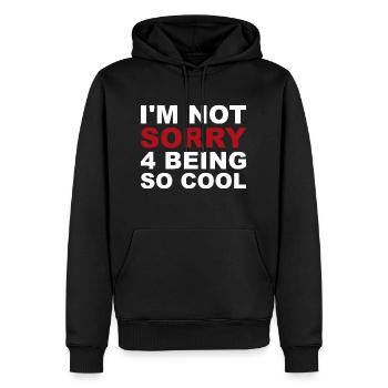 pas désolé d’être si cool - Sweat à capuche Premium bio Homme - noir - Devant - Nico (187cm)