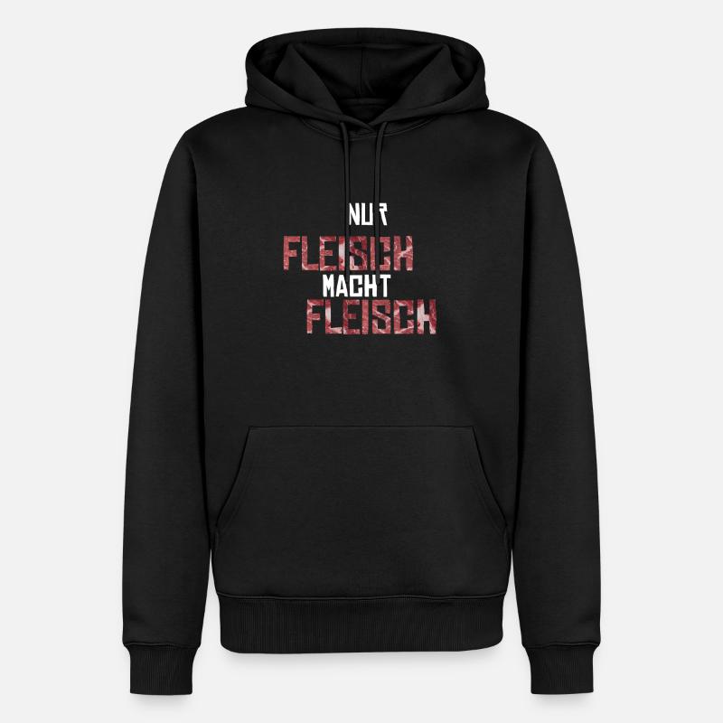 Nur Fleisch macht Fleisch Geschenkidee - Männer Premium Bio Hoodie - Schwarz