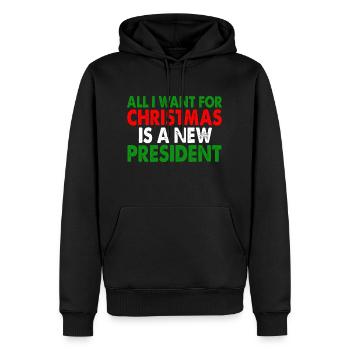 All I Want For Christmas Is A New President - Men’s Premium Organic Hoodie - black - Front - Nico (187cm)
