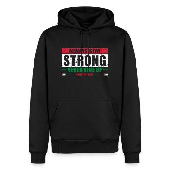 Always Stay Strong - Männer Premium Bio Hoodie - Schwarz - Vorne - Nico (187cm)