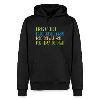 speak lyrics and sarcasm - Männer Premium Bio Hoodie - Schwarz - Vorne - Nico (187cm)