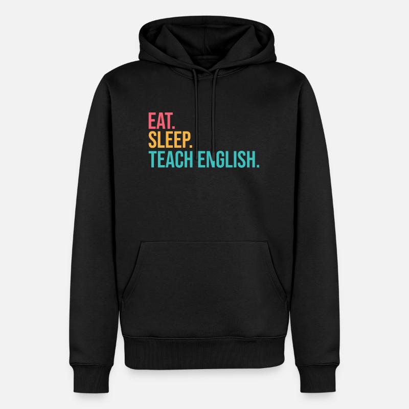Manger dormir Enseigner Répéter - Sweat à capuche Premium bio Homme - noir