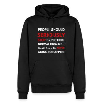 People Should Seriously Humour Sarcastic Funny - Men’s Premium Organic Hoodie - black - Front - Nico (187cm)