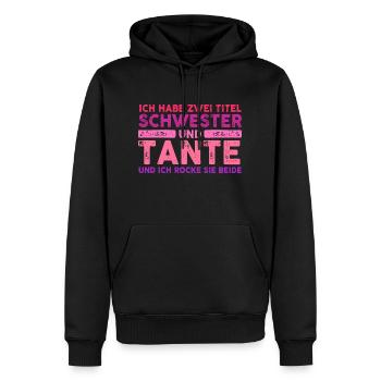 Ich Habe Zwei Titel Schwester Und Tante - Männer Premium Bio Hoodie - Schwarz - Vorne - Nico (187cm)