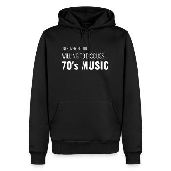 Introverted But Willing to Discuss 70's Music - Men’s Premium Organic Hoodie - black - Front - Nico (187cm)