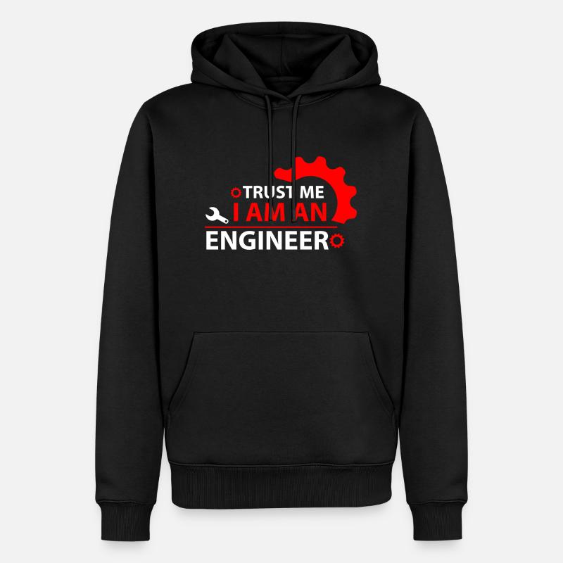TRUST ME I AM AN ENGINEER - Sweat à capuche Premium bio Homme - noir