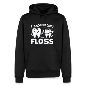 I Know You Don't Floss 13 - Männer Premium Bio Hoodie - Schwarz - Vorne - Nico (187cm)