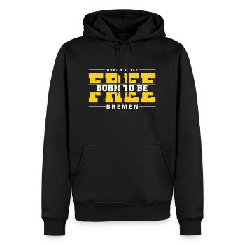 Bremen Meine Stadt Urban Style Born Free - Männer Premium Bio Hoodie - Schwarz - Vorne - Nico (187cm)