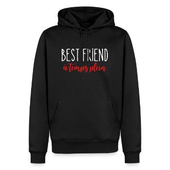 Best friend à temps plein - cadeau meilleure amie - Sweat à capuche Premium bio Homme - noir - Devant - Nico (187cm)