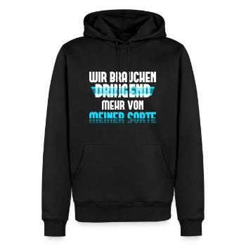 Wir Brauchen Dringend Mehr von Meiner Sorte - Männer Premium Bio Hoodie - Schwarz - Vorne - Nico (187cm)