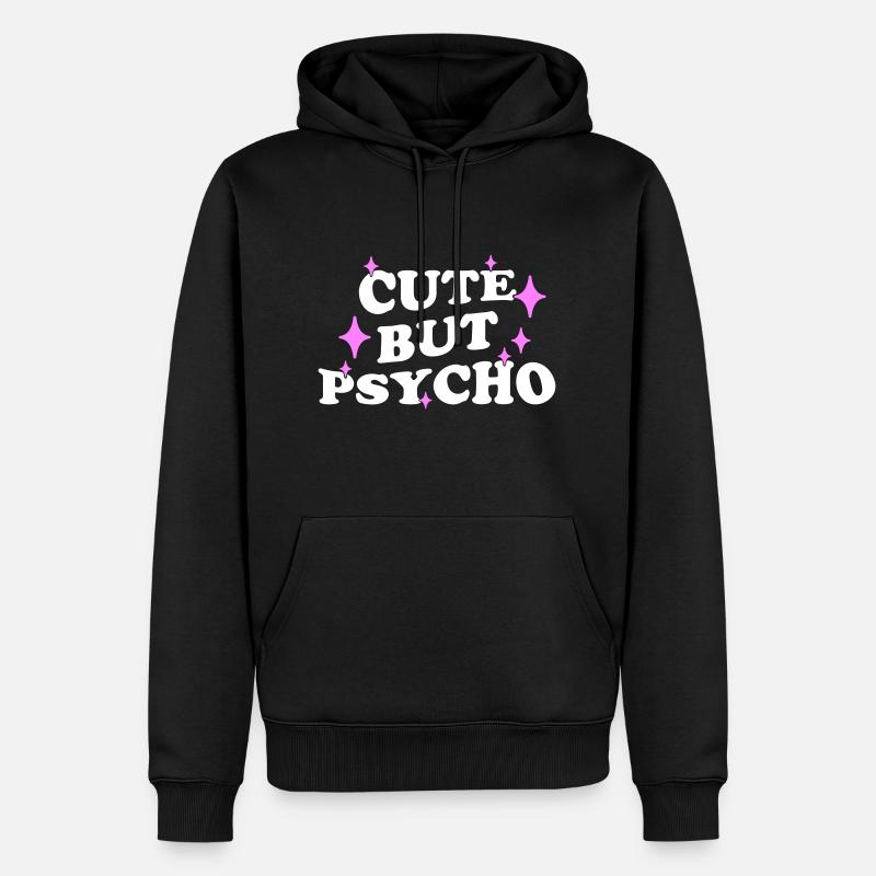 CUTE BUT PSYCHO - Männer Premium Bio Hoodie - Schwarz
