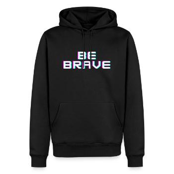 BE BRAVE - Männer Premium Bio Hoodie - Schwarz - Vorne - Nico (187cm)